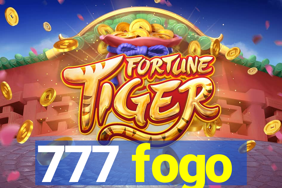 777 fogo